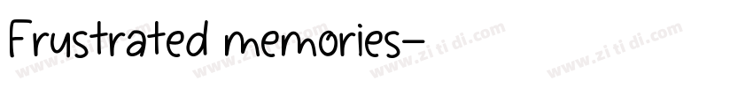 Frustrated memories字体转换